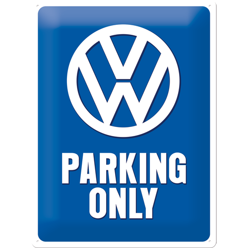 VW Parking Only - stor skylt